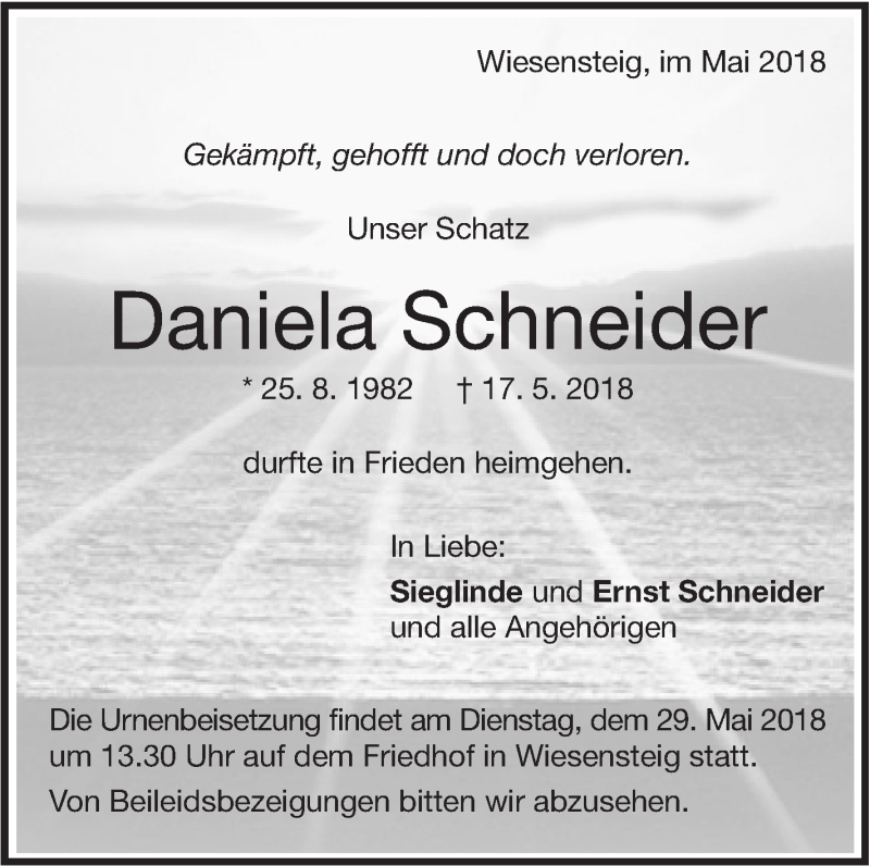  Traueranzeige für Daniela Schneider vom 25.05.2018 aus Geislinger Zeitung