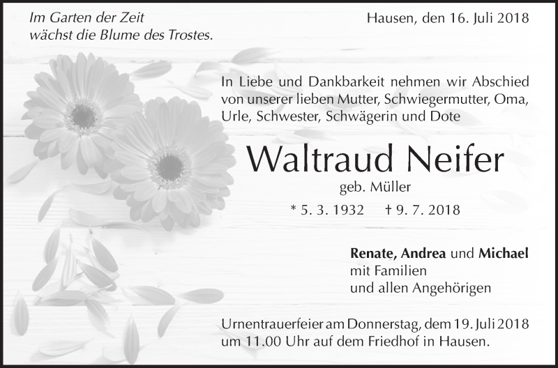  Traueranzeige für Waltraud Neifer vom 16.07.2018 aus Geislinger Zeitung