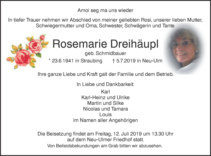  Traueranzeige für Rosemarie Dreihäupl vom 10.07.2019 aus SÜDWEST PRESSE Ausgabe Ulm/Neu-Ulm
