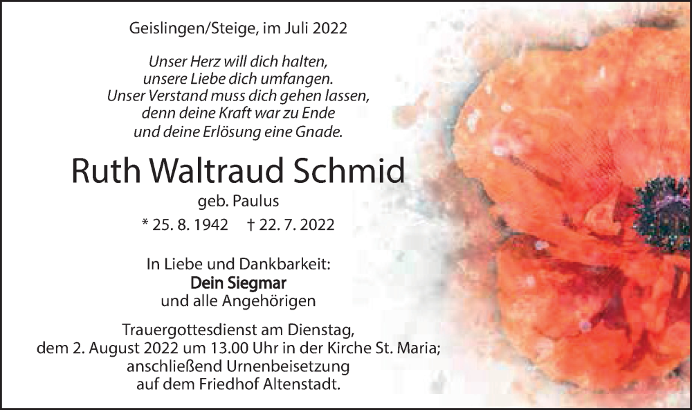  Traueranzeige für Ruth Waltraud Schmid vom 28.07.2022 aus Geislinger Zeitung