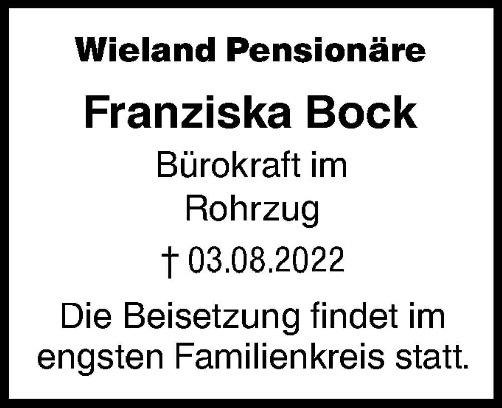  Traueranzeige für Franziska Bock vom 08.08.2022 aus SÜDWEST PRESSE Ausgabe Ulm/Neu-Ulm